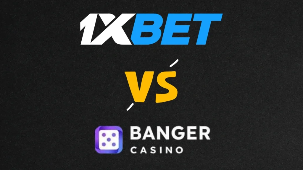 1xBet VS Banger