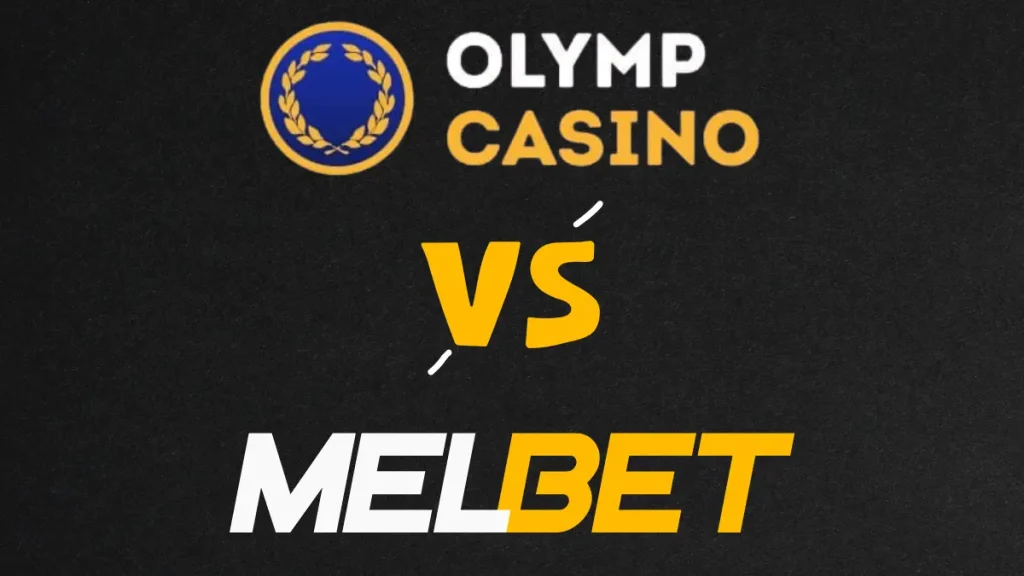 Olymp Casino VS MelBet