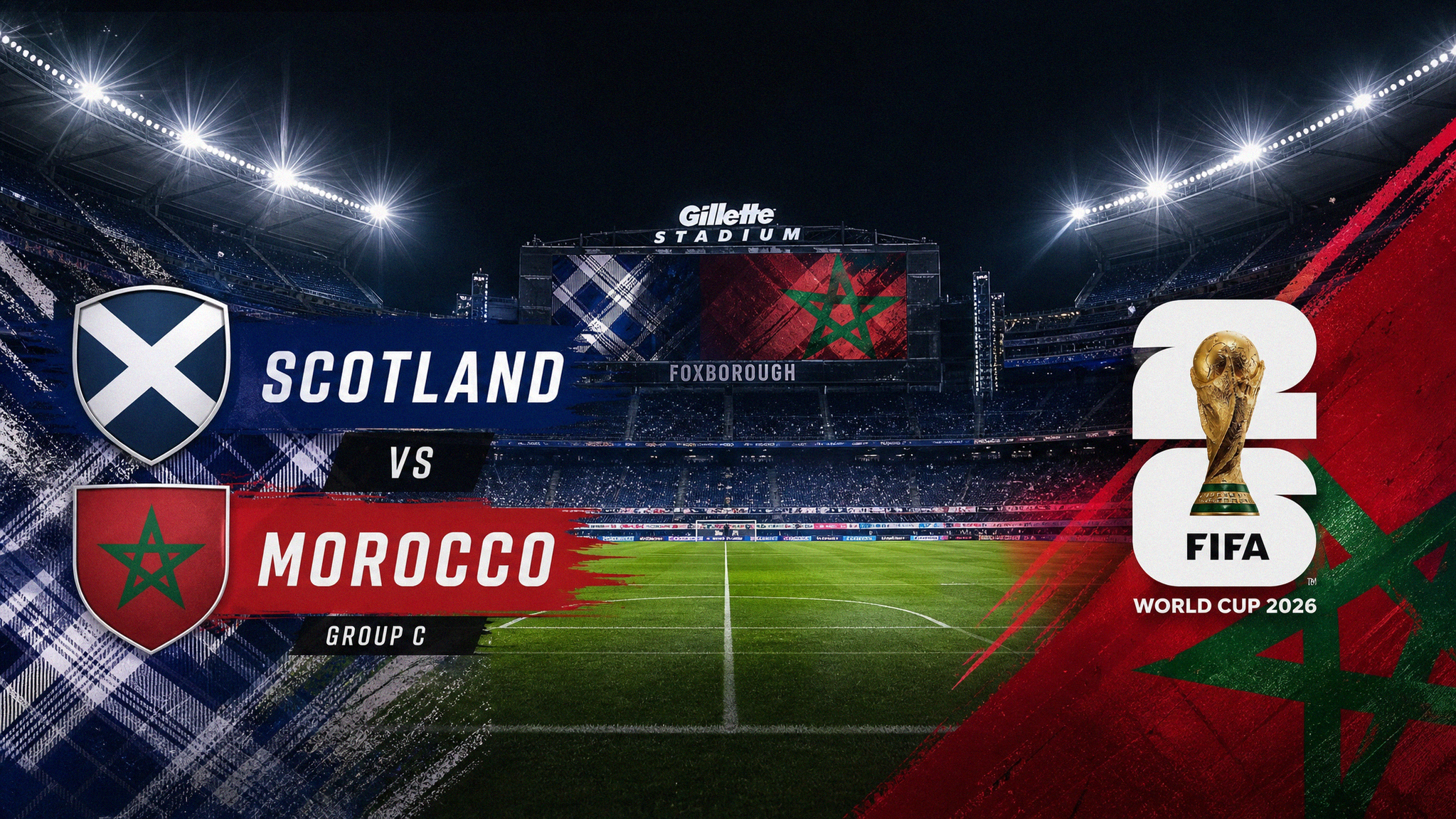 Scotland vs Morocco FIFA World Cup 2026 Group C matchday two at Gillette Stadium Foxborough, tartan and red-green accents, BST preview checklist for Bangladesh fans, no people